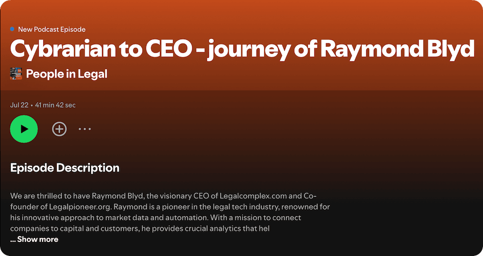 People in Legal – Cybrarian to CEO – journey of Raymond Blyd